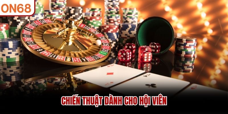 Chiến thuật dành cho hội viên